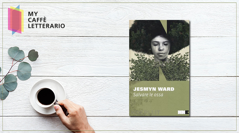 recensione salvare le ossa di jesmyn ward