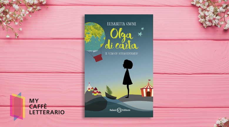 recensione Olga di carta. Il viaggio straordinario