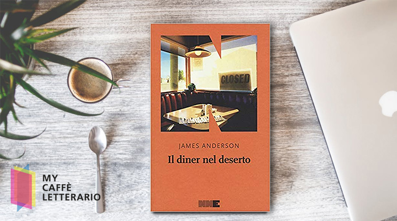 recensione il diner nel deserto di James ANderson