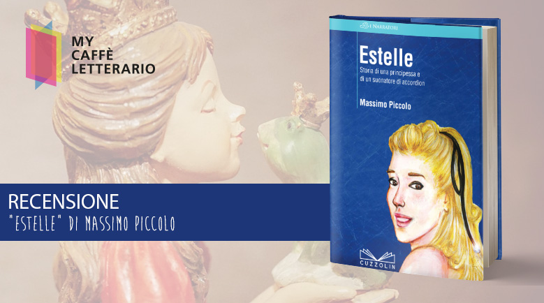 RECENSIONE ESTELLE DI MASSIMO PICCOLO